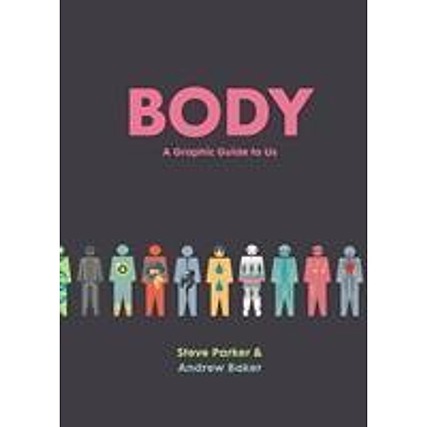 Body, Steve Parker, Andrew Baker