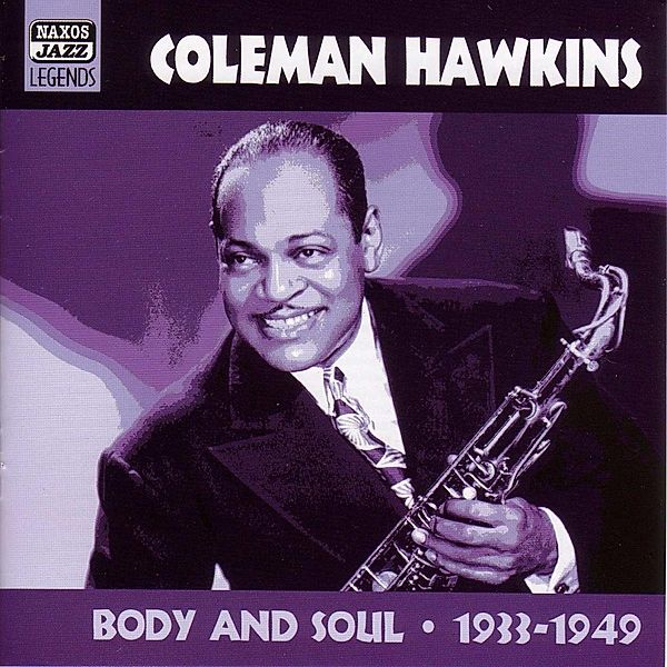 Body And Soul, Coleman Hawkins