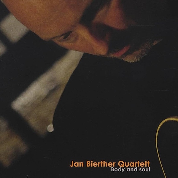 Body And Soul, Jan Bierther Quartett