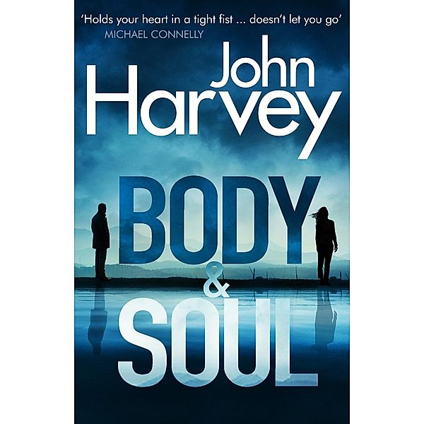 Body and Soul / Frank Elder Bd.7, John Harvey