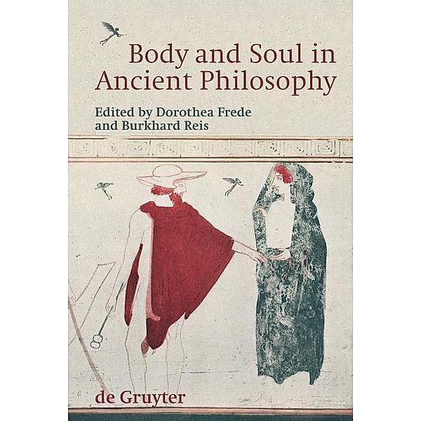 Body and Soul in Ancient Philosophy