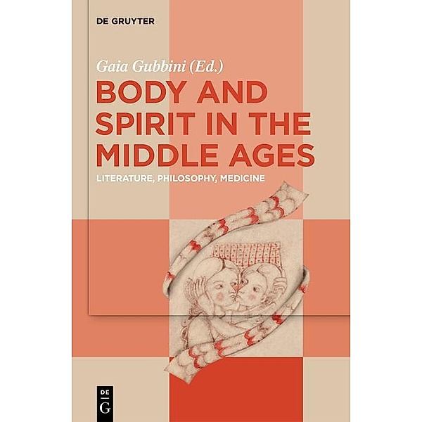 Body and Spirit in the Middle Ages