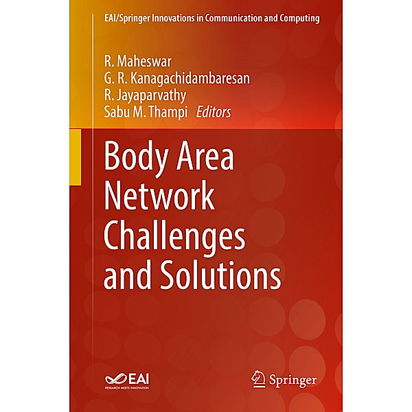 Body Area Network Challenges and Solutions