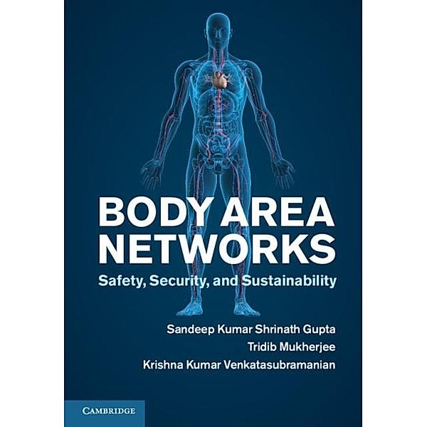 Body Area Networks, Sandeep K. S. Gupta