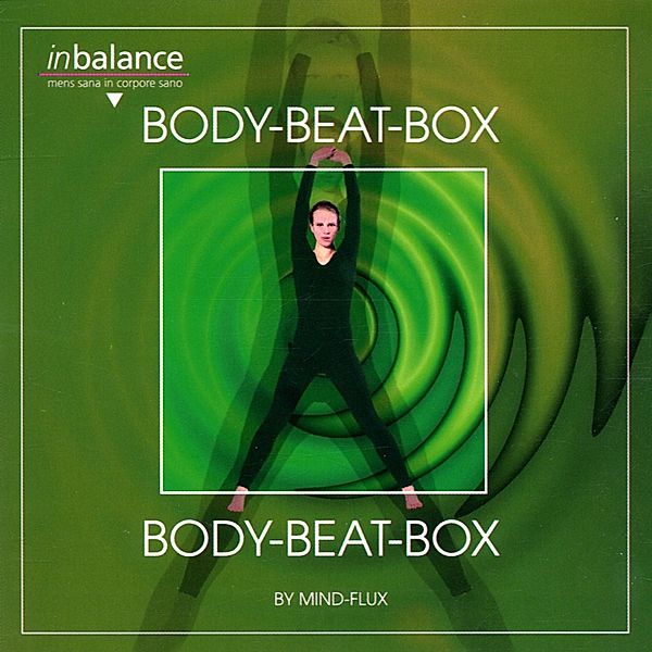 Body-Beat-Box, Mind-flux