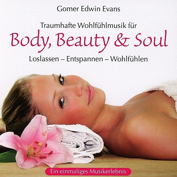 Body,Beauty & Soul, Gomer Edwin Evans