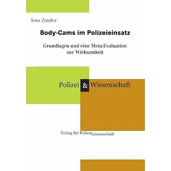 Body-Cams im Polizeieinsatz, Jens Zander