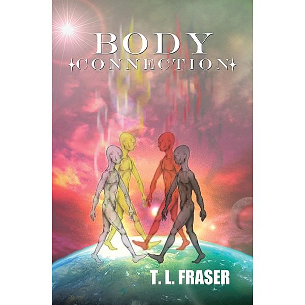 Body Connection, T. L. Fraser