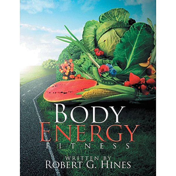Body Energy, Robert G. Hines