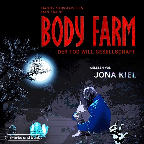 Body Farm - Der Tod will Gesellschaft, Danny Morgenstern, Dan Braun