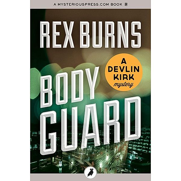 Body Guard, Rex Burns