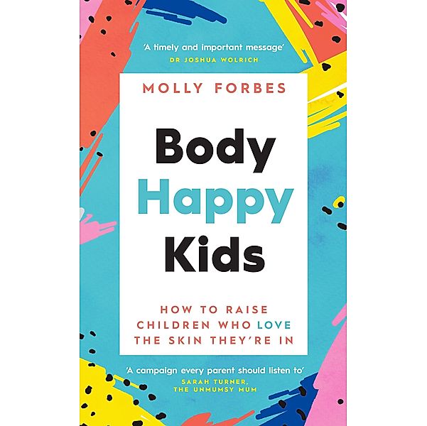Body Happy Kids, Molly Forbes