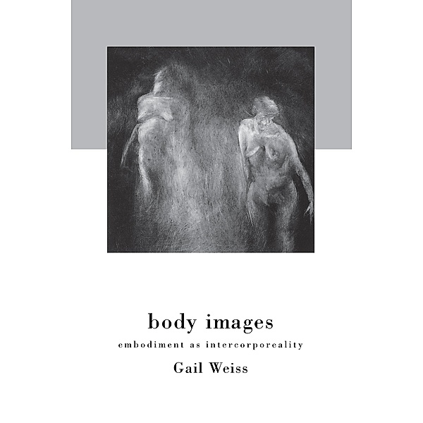 Body Images, Gail Weiss
