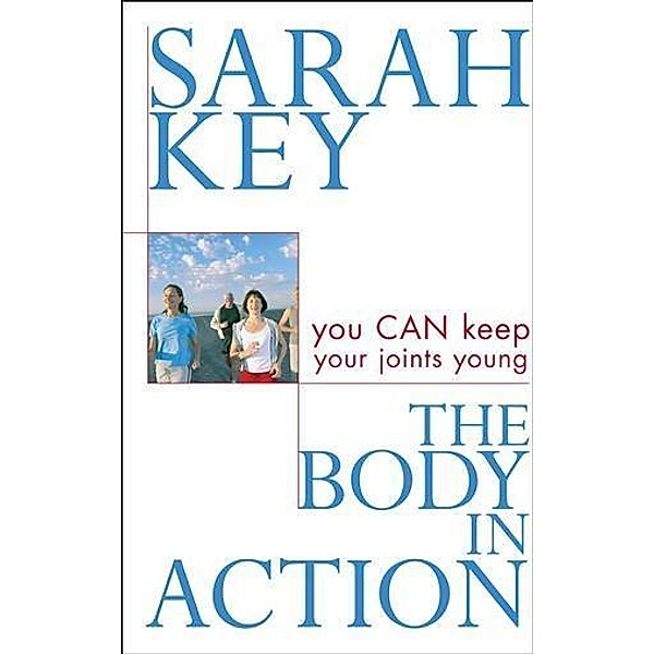 Body in Action, SARAH KEY