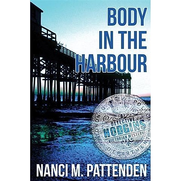 Body in the Harbour, Nanci M. Pattenden