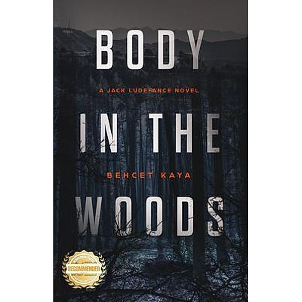 Body in the Woods / WorkBook Press, Behcet Kaya