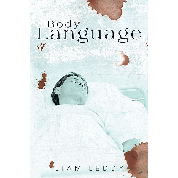 Body Language, Liam Leddy