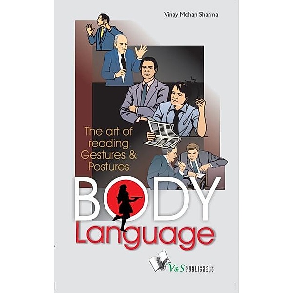 Body Language, Vinay Mohan Sharma