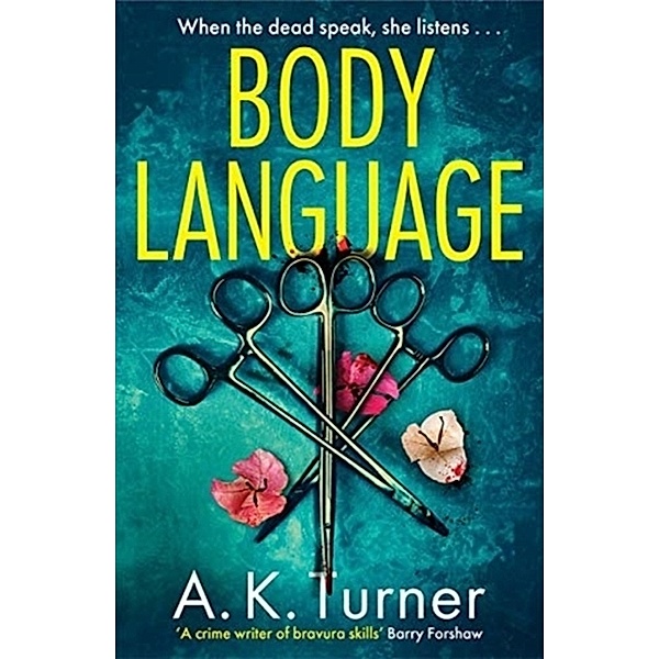 Body Language, A. K. Turner