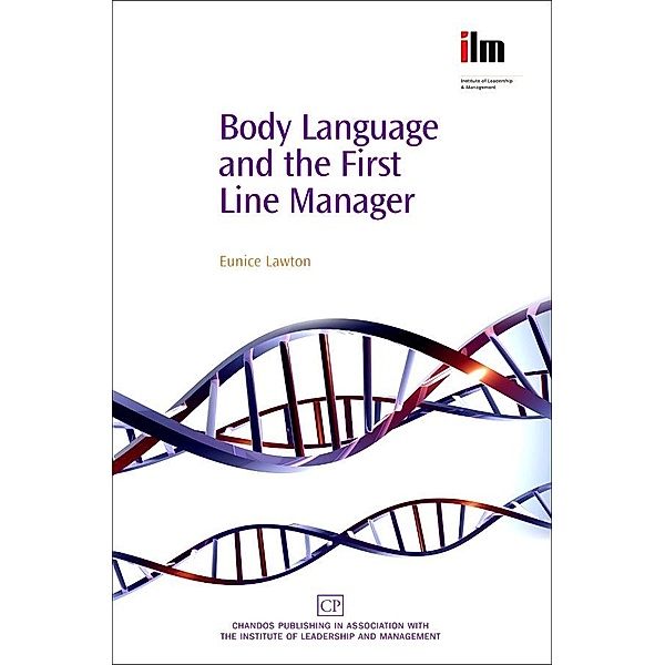 Body Language and the First Line Manager, Eunice Lawton