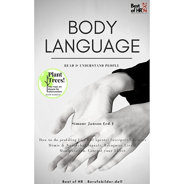 Body Language - Read & Understand People, Simone Janson