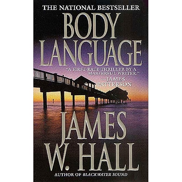 Body Language / Thorn Mysteries Bd.2, James W. Hall