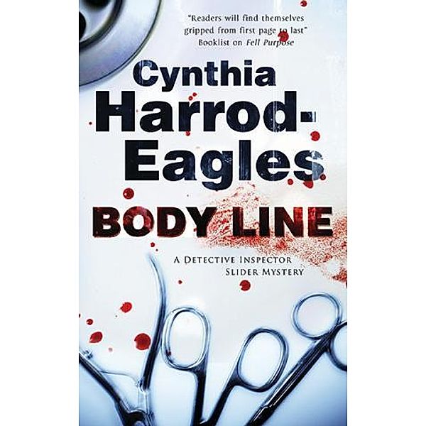 Body Line / A Detective Inspector Slider Mystery Bd.13, Cynthia Harrod-eagles
