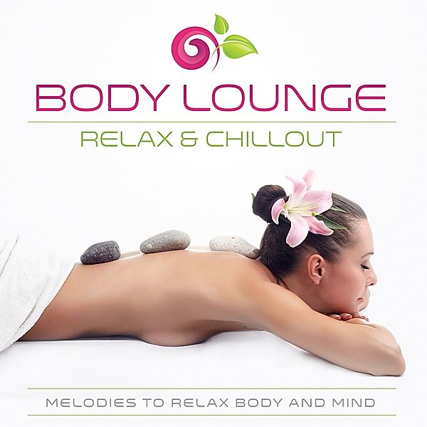 Body Lounge-Relax & Chillout, Diverse Interpreten