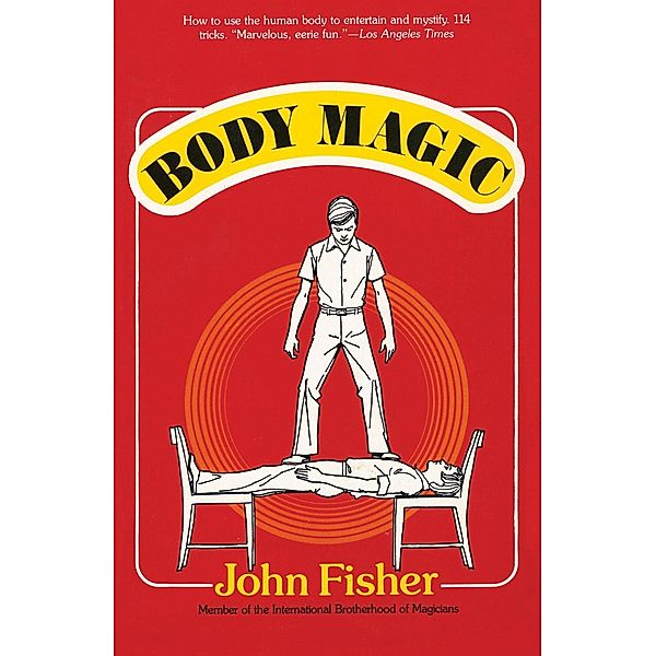 Body Magic, John Fisher