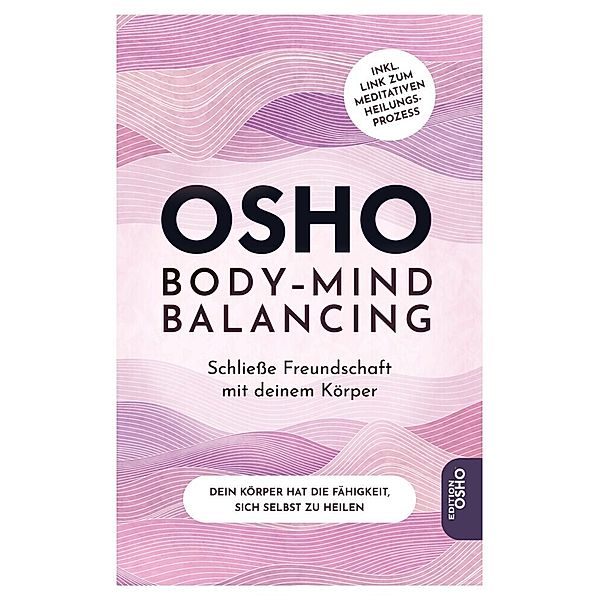 Body-Mind Balancing, Osho
