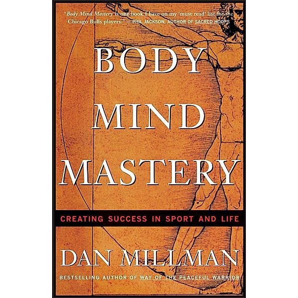 Body Mind Mastery, Dan Millman