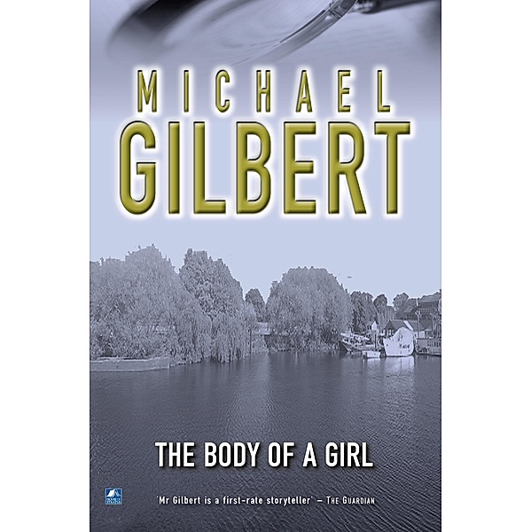 Body Of A Girl, Michael Gilbert