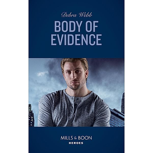 Body Of Evidence / Colby Agency: Sexi-ER Bd.3, Debra Webb