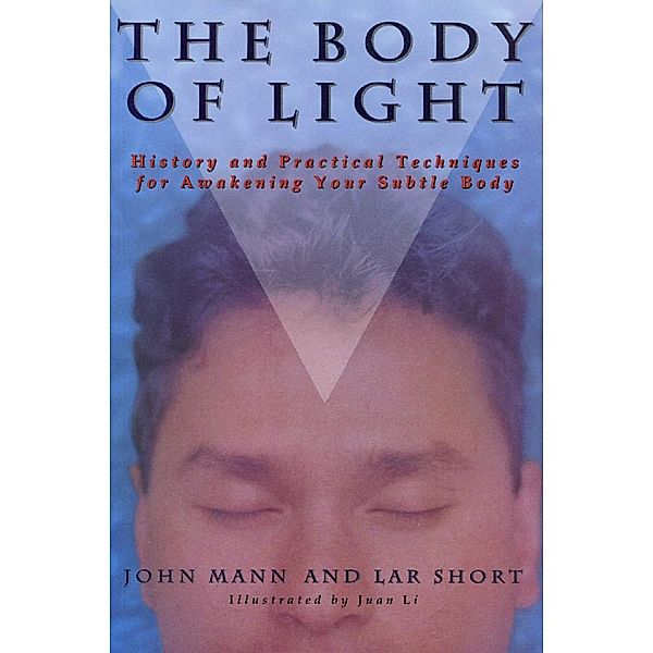 Body of Light, John Mann, Lar Short