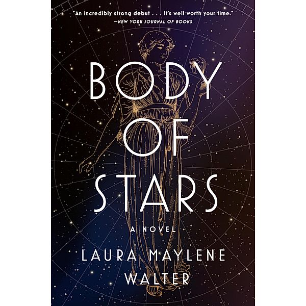Body of Stars, Laura Maylene Walter