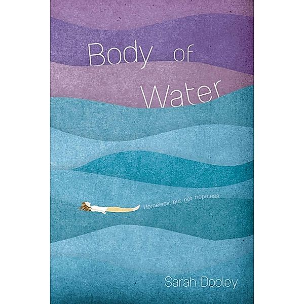 Body of Water, Sarah Dooley