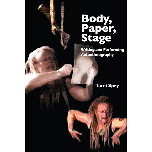 Body, Paper, Stage, Tami Spry