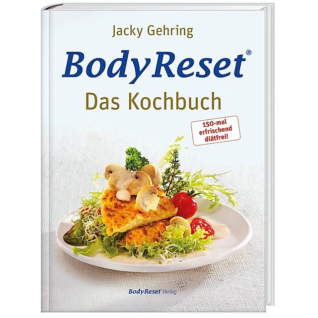 Body Reset - Das Kochbuch Buch versandkostenfrei bei Weltbild.ch