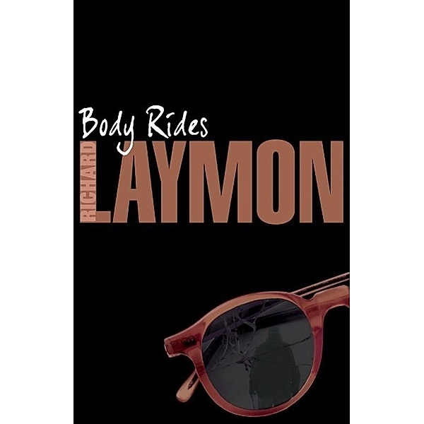 Body Rides, Richard Laymon