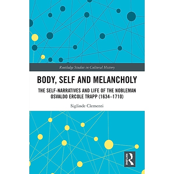 Body, Self and Melancholy, Siglinde Clementi