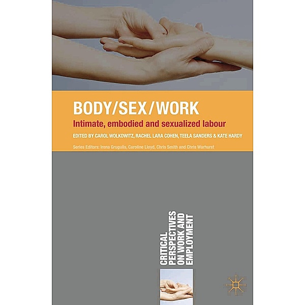 Body/Sex/Work, Carol Wolkowitz, Rachel Lara Cohen, Teela Sanders