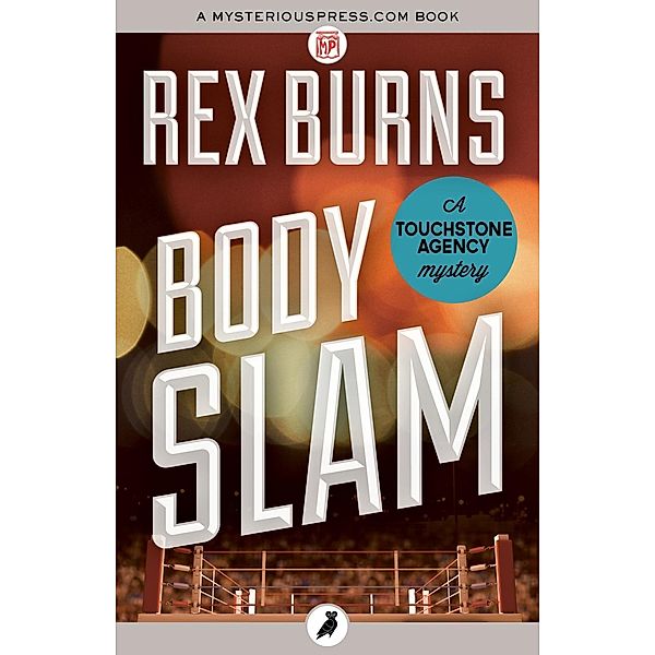Body Slam, Rex Burns