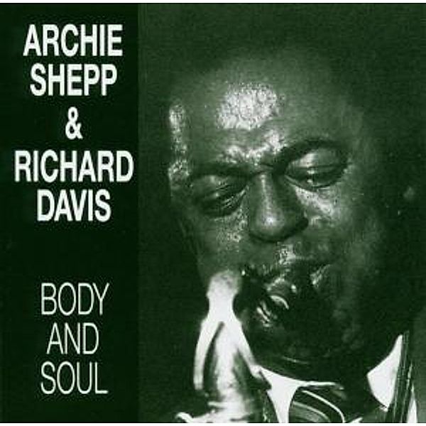 Body & Soul, Archie Shepp