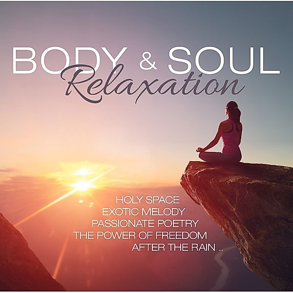 BODY & SOUL RELAXATION, Diverse Interpreten