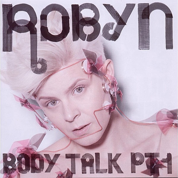 Body Talk Pt.1, Robyn