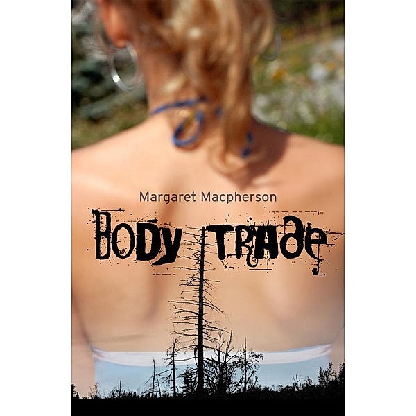 Body Trade, Margaret Macpherson