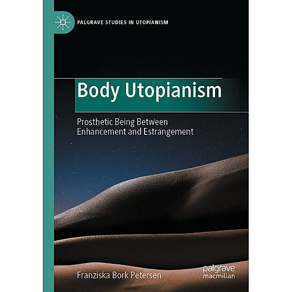 Body Utopianism, Franziska Bork Petersen