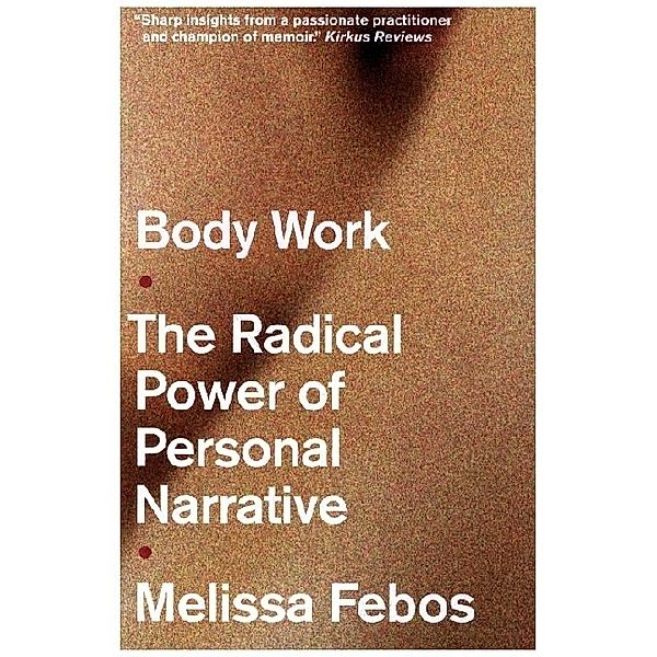 Body Work, Melissa Febos