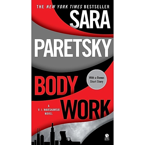 Body Work / A V.I. Warshawski Novel Bd.14, Sara Paretsky