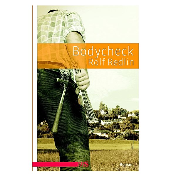 Bodycheck, Rolf Redlin